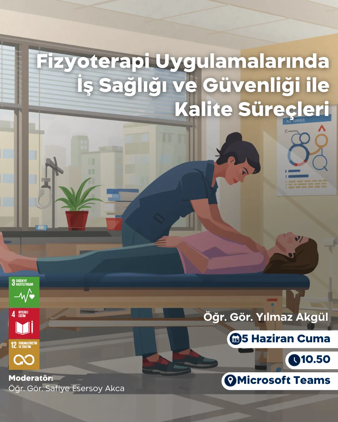 Fizyoterapi Uygulamalarında İş Sağlığı ve Güvenliği ile Kalite Süreçleri