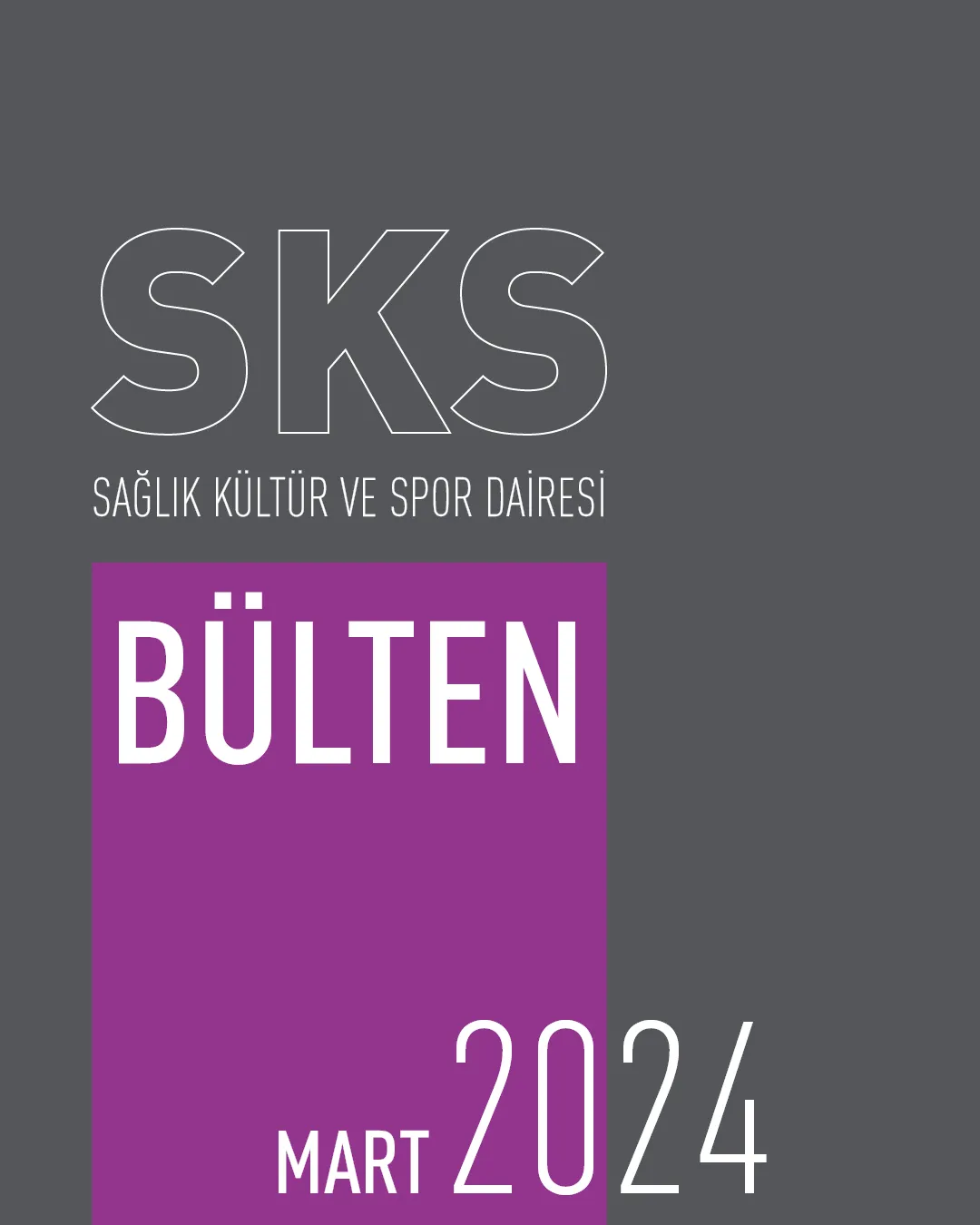 Mart 2024 SKS Bülteni