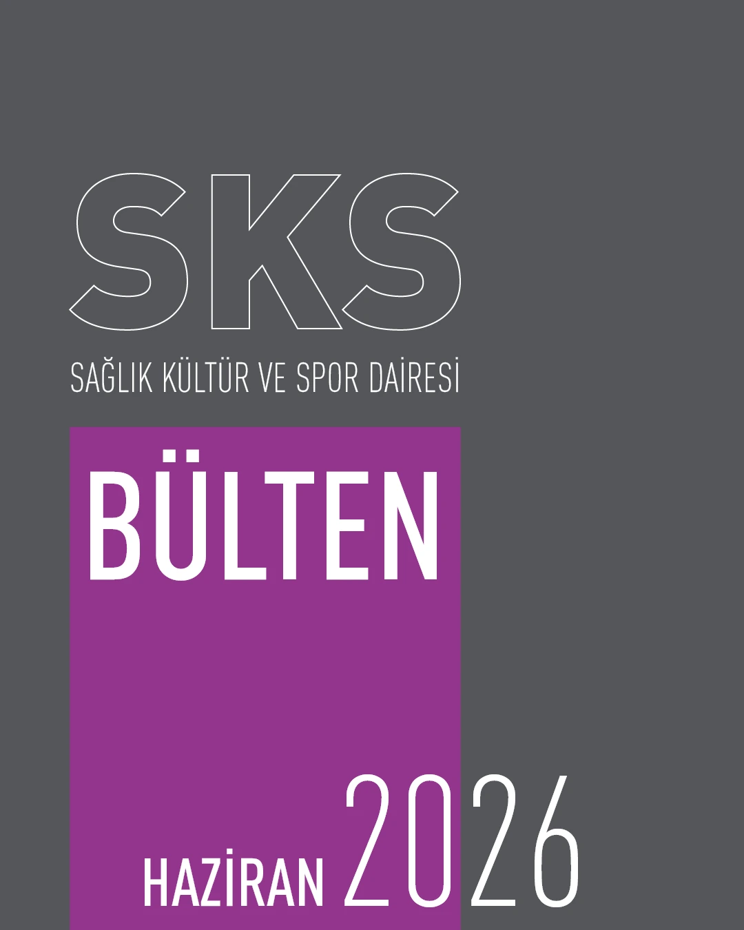 SKS Bülten Haziran 2026