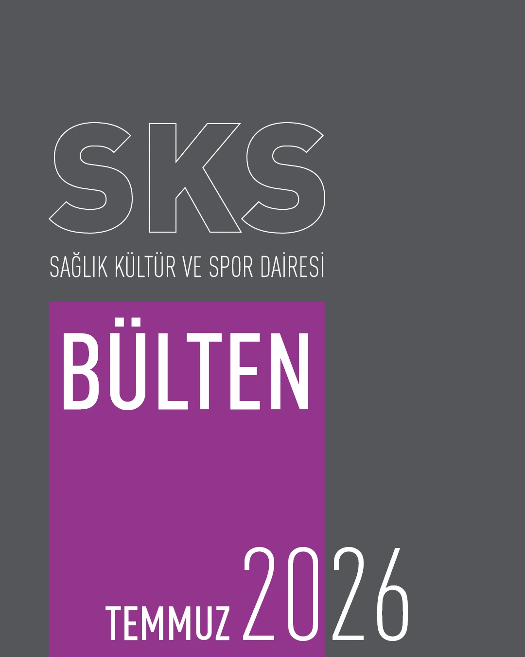 SKS Bülten Temmuz 2026
