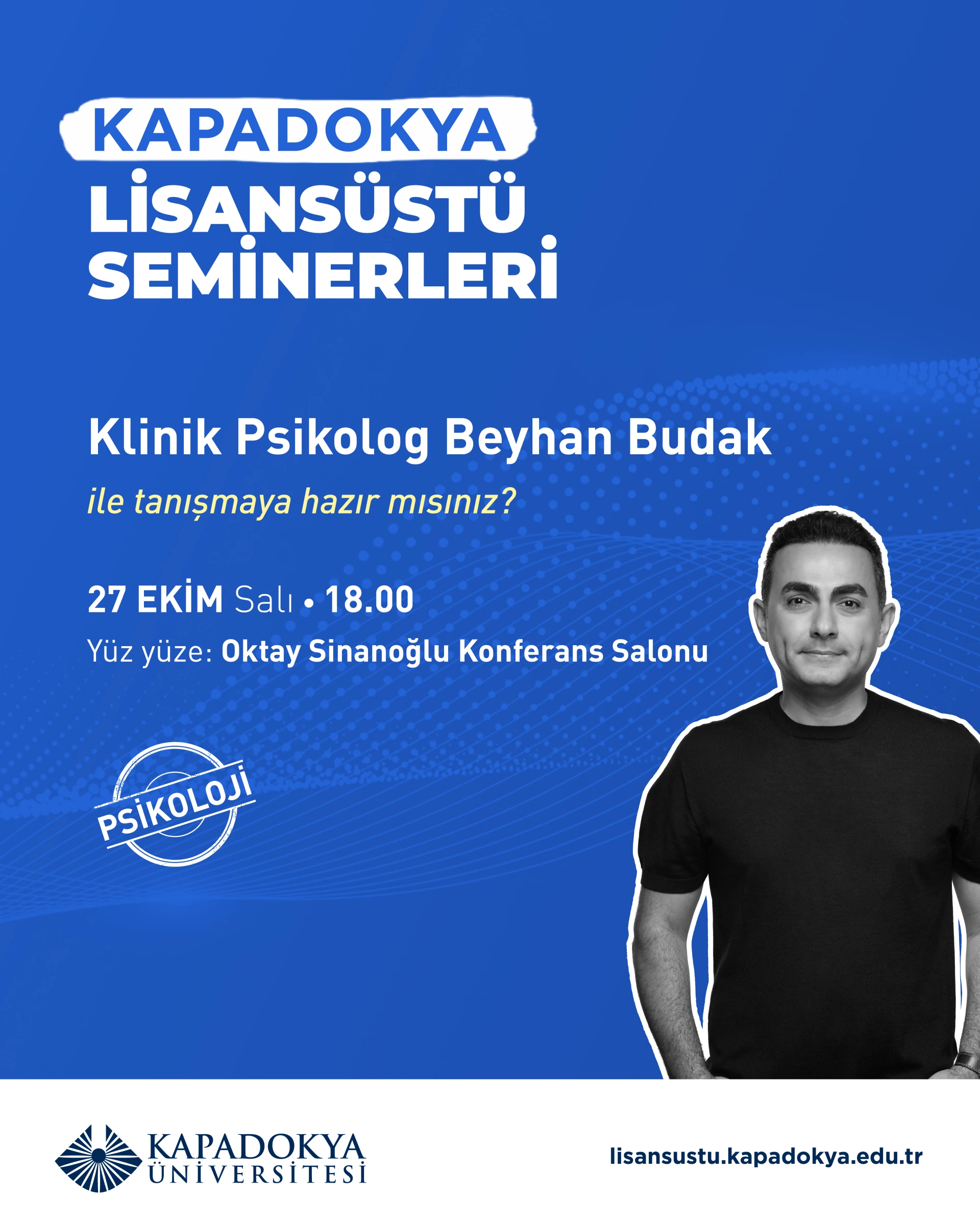 Lisansüstü Seminerleri: Klinik Psilkolog Beyhan Budak